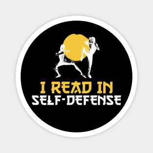 I read in self-defense Magnet